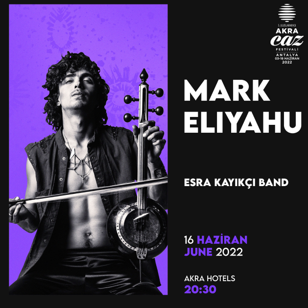 Akra Jazz Sanatcılar 2022 Mark Eliyahu Detay D