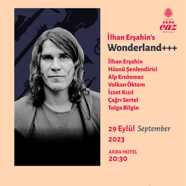 Akra Jazz Sanatcılar 2023 Ilhan Ersahin Card D