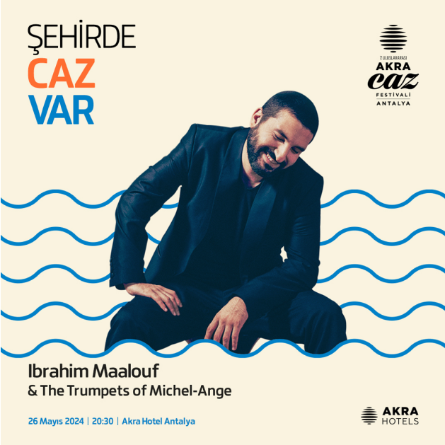 Akra Jazz Sanatcılar 2024 ıbrahim Maalouf Detay D