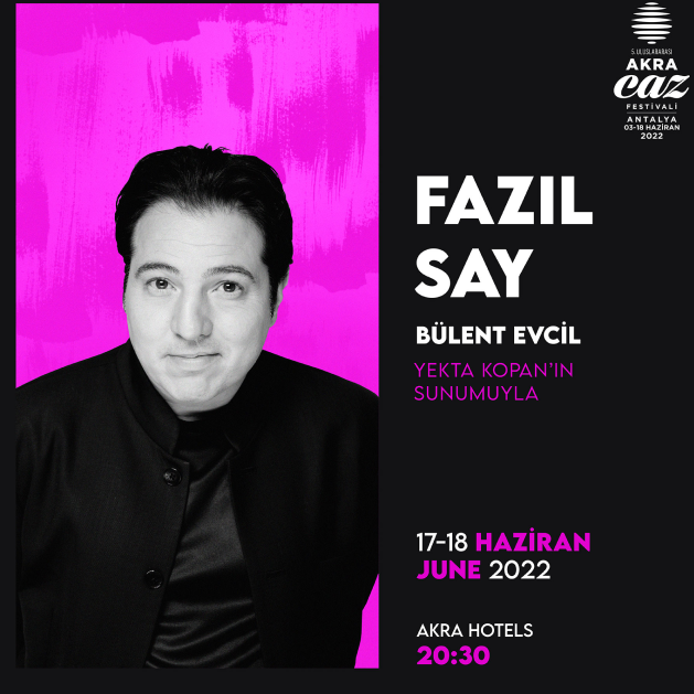Akra Jazz Sanatcılar 2022 Fazıl Say Detay D